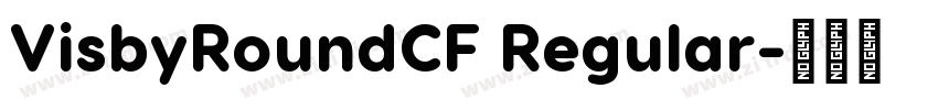 VisbyRoundCF Regular字体转换